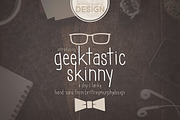 Geektastic Skinny, a Sans Serif Font by Brittney Murphy Design (Thumbnail 1 of 5)