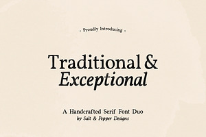 Traditional and Exceptional Font Duo, a Serif Font by Salt & Pepper Designs