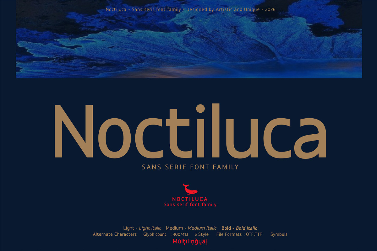 Noctiluca - Sans Serif Font Family, a Sans Serif Font by Artistic & Unique (Photo 1 of 15)