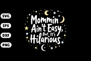 Mommin Ain’t Easy, But Its Hilarious, an Illustration by Awieee1 (Thumbnail 1 of 4)