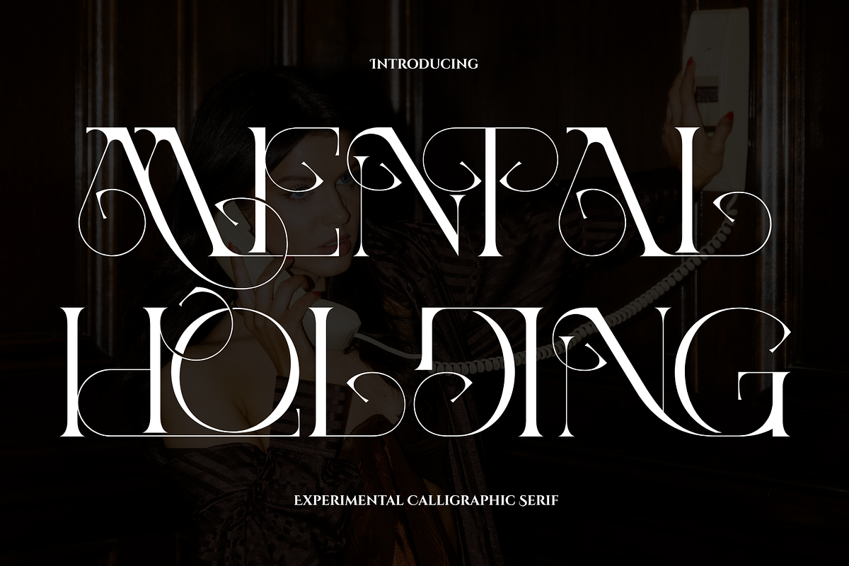 MENTAL HOLDING - ELEGANT FONT, a Serif Font by 177Studio (Photo 1 of 8)