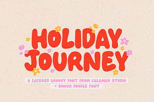 Holiday Journey Bubble Font