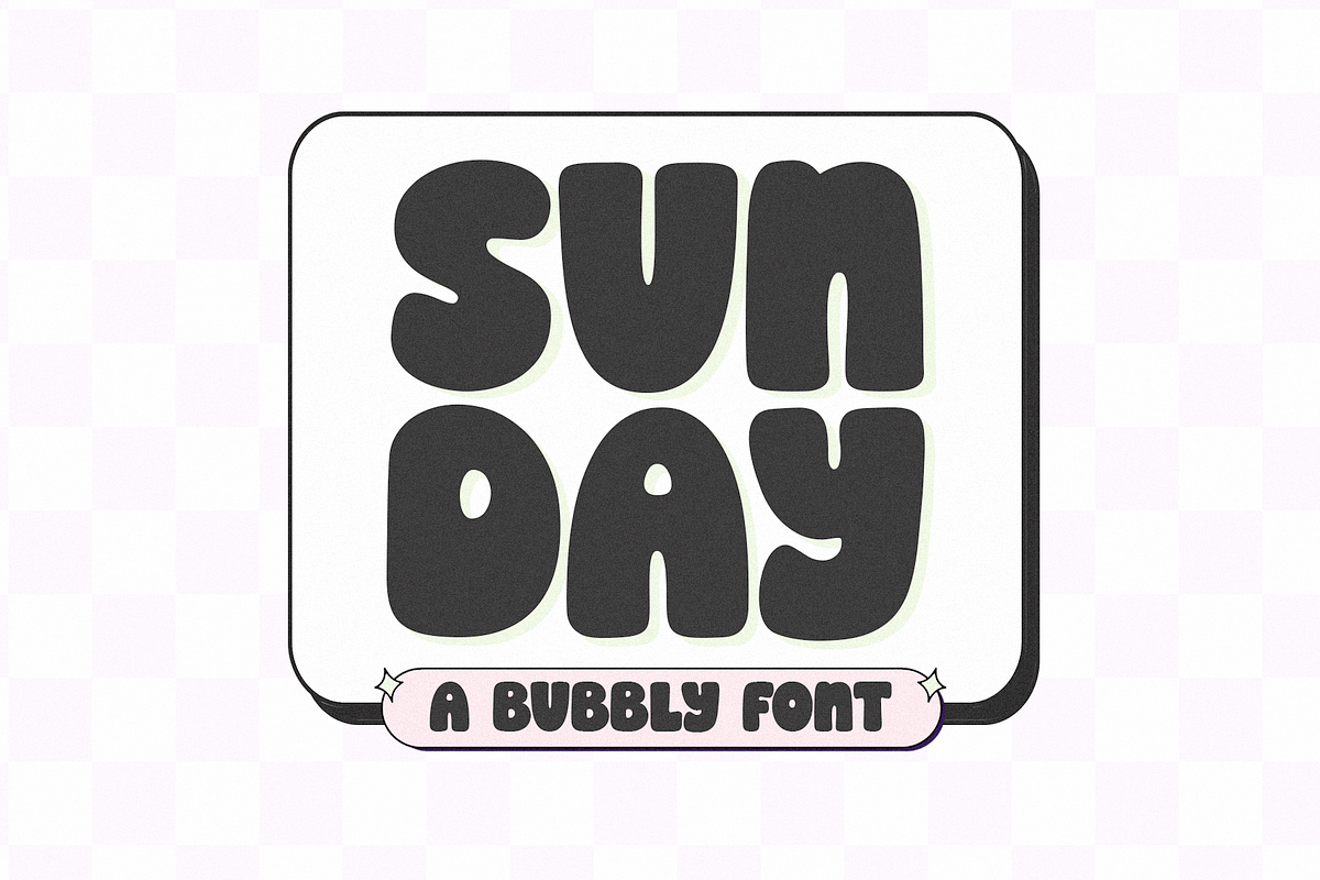 Sunday | Bubbly Font, a Sans Serif Font by KA Designs (Photo 1 of 9)
