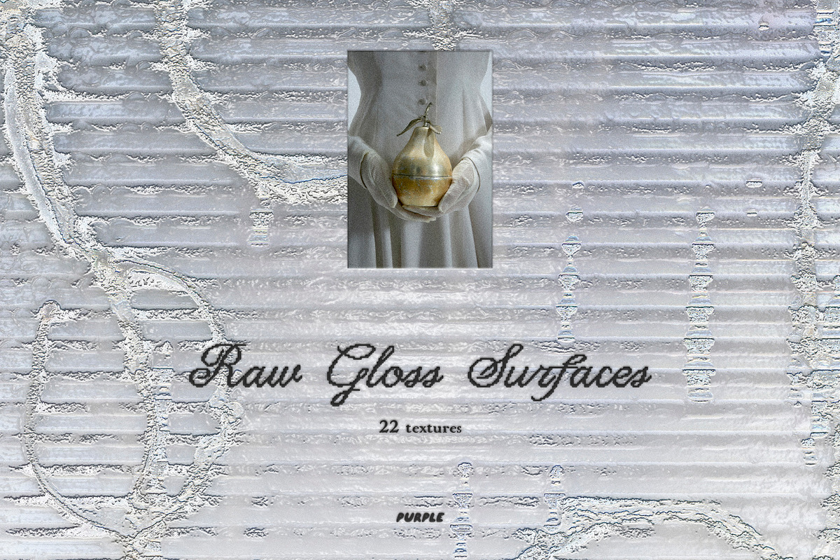Raw Gloss Surfaces: Tactile Textures, a Texture Graphic by Purple (Photo 1 of 7)