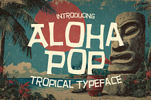 Aloha Pop - Tropical Tiki Typeface