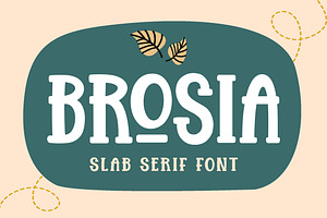 Brosia - Slab Display Font