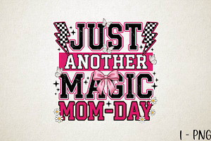 Mother's Day Just Another Magic Mom, a Texture Illustration by DreamPrint404