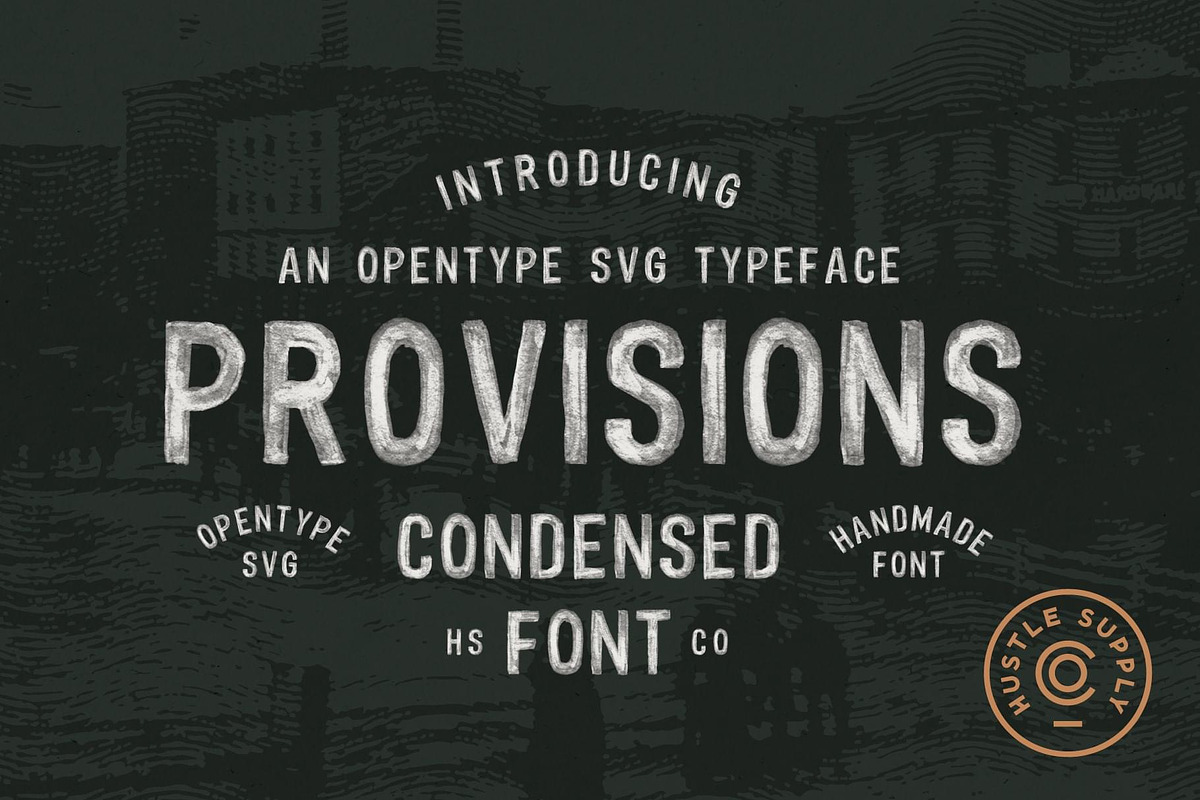 Provisions: Handcrafted SVG Typeface, a Handwritten Font by Hustle Supply Co. (Photo 1 of 6)