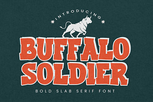 Buffalo Soldier – Bold Slab
