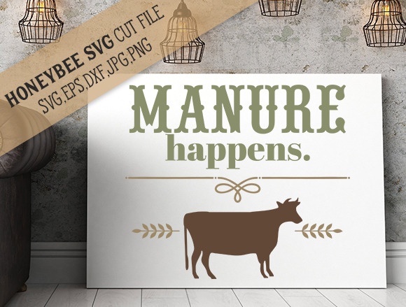Manure Happens cut file, a Decorative Illustration by JBArt Clipart