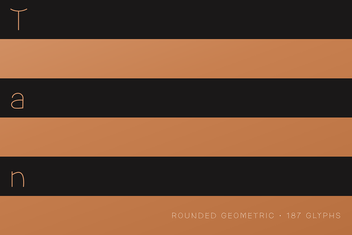 Tan — Rounded Geometric Display Font, a Handwritten Font by Lettra Studio (Photo 17 of 17)