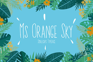 Ms Orange Sky 