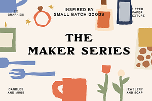The Maker Series, an Object Illustration by Mere Hunter