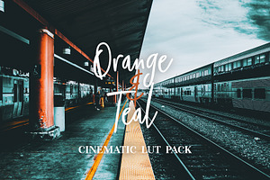 Orange and Teal Cinematic LUTs Pack