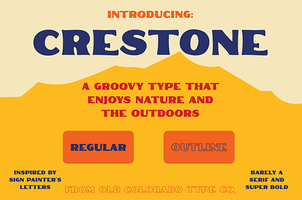 CRESTONE by Old Colorado Type Co.