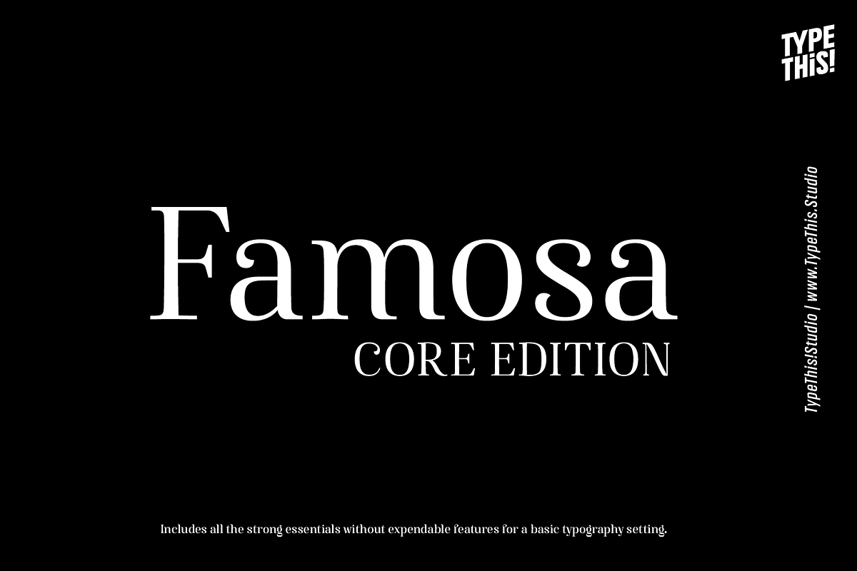 Famosa Core Edition, a Serif Font by TypeThis!Studio (Photo 1 of 11)