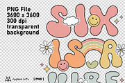 Six is a Vibe, Groovy 6th Birthday, an Object Graphic by Applied Arts (Thumbnail 4 of 4)