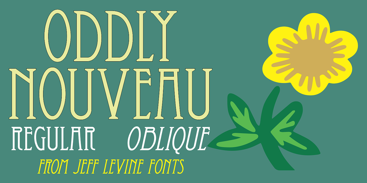 Oddly Nouveau JNL, a Font by Jeff Levine Fonts (Photo 1 of 5)