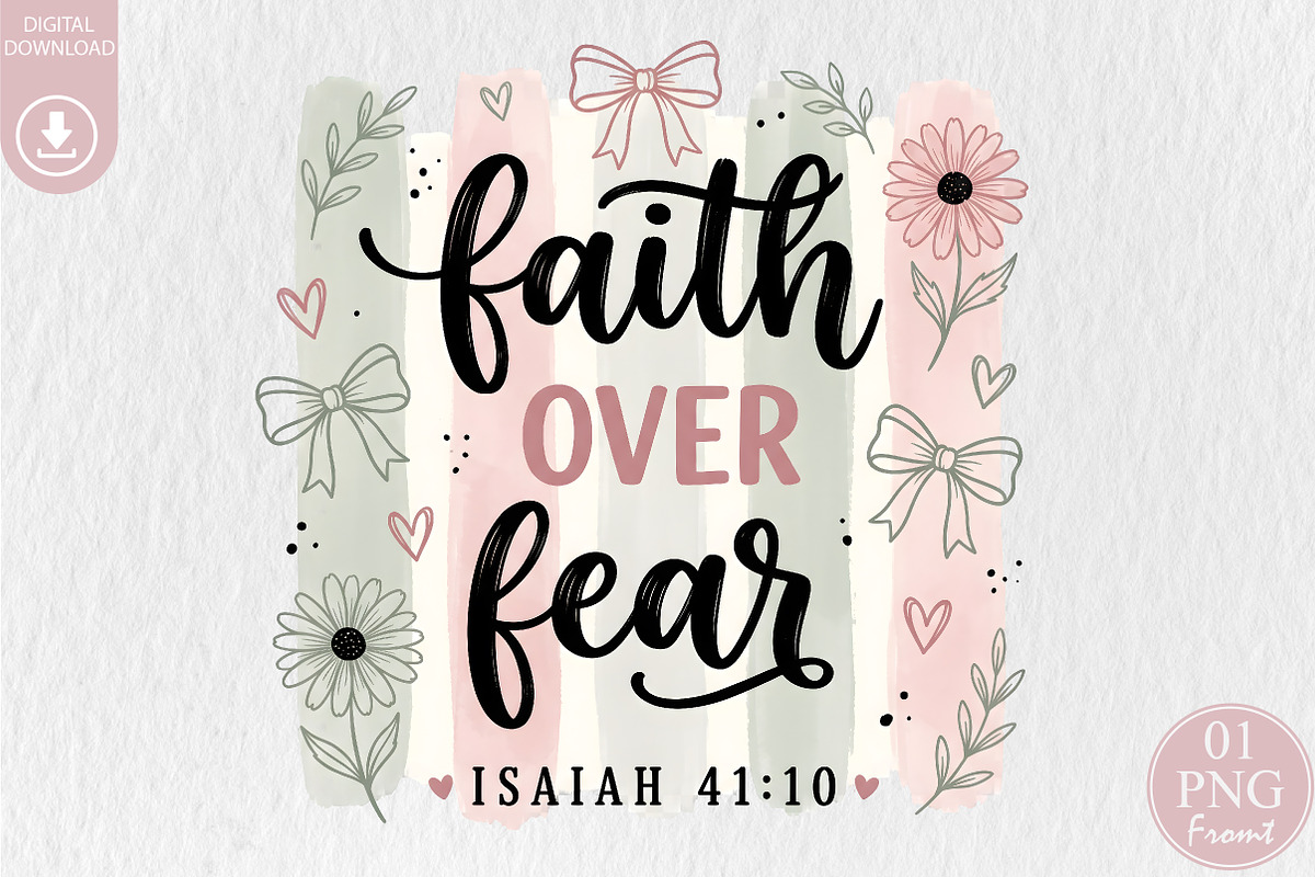 Faith Over Fear Sublimation PNG, a Seasonal Illustration by Rose Art (Photo 1 of 5)
