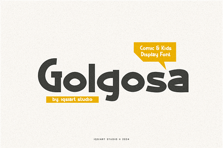 Golgosa - Comic & Kids Font, a Sans Serif Font by Iqsiart Studio