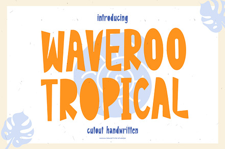 Waveroo Tropical Cutout Handwritten