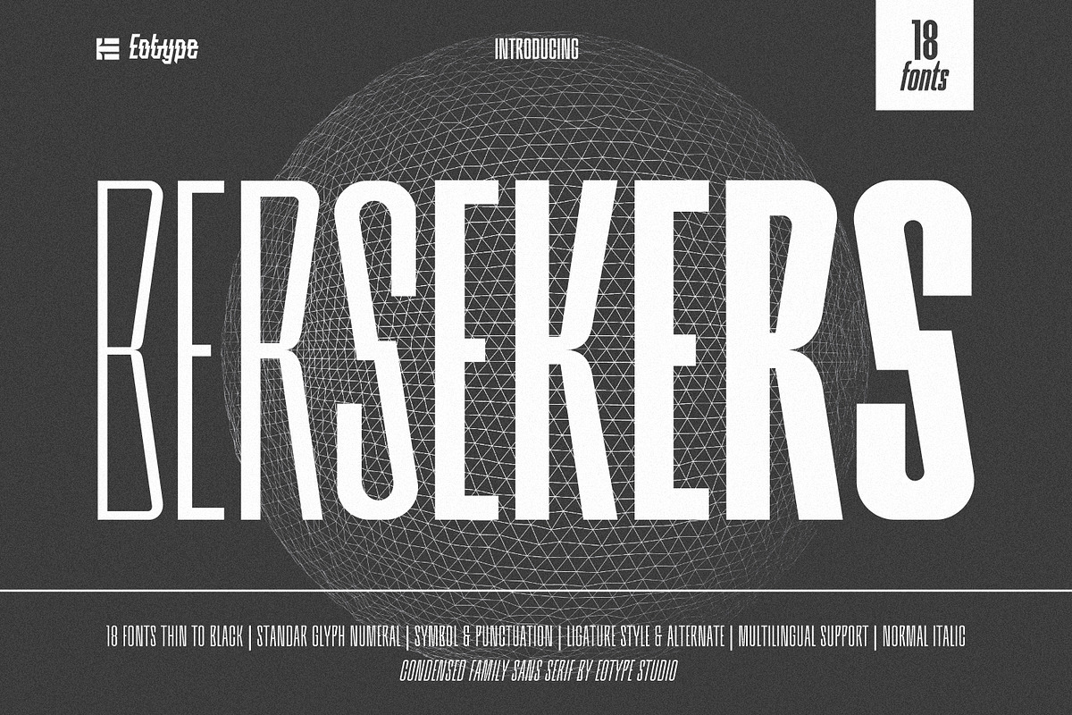 Bersekers Family - Condensed Sans, a Sans Serif Font by Eotype Studio (Photo 1 of 13)