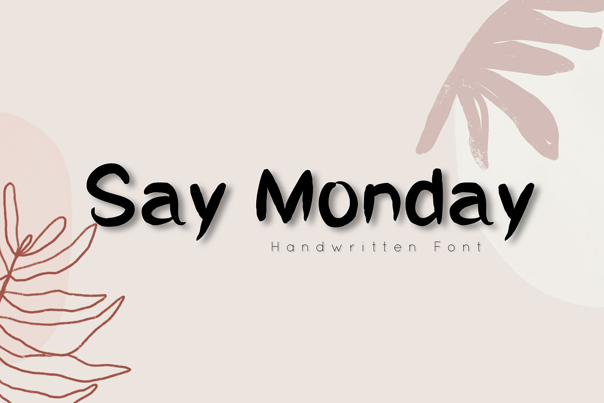 Say Monday | Handwritten Font