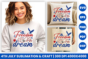 4th of July Freedom to Dream SVG PNG, an Object Graphic by Creative Arslan (Thumbnail 3 of 3)