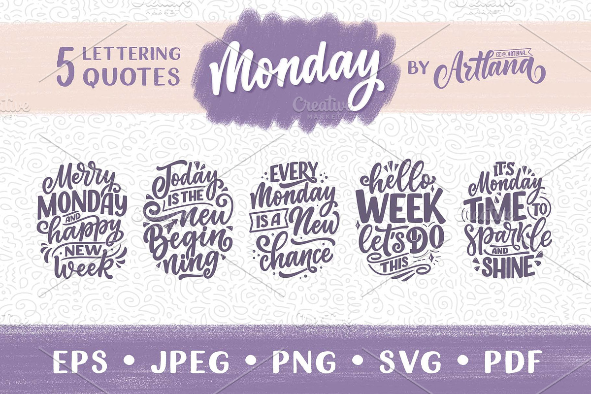 Monday Lettering Quotes, a Decorative Illustration by Artlana