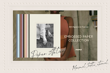 Embossed Papers & Frames