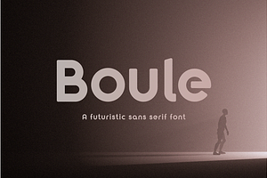 Boule - A futuristic Sans Serif Font