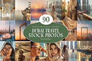 90 Dubai Travel Stock Photos, an Arts & Entertainment Photo by Incomelion