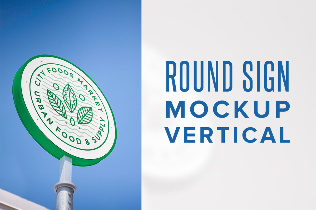 Round Sign Mockup - Vertical, a Product Mockup by Jacob Waites (Photo 1 of 2)