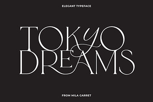 Tokyo Dreams Display Ligature Serif