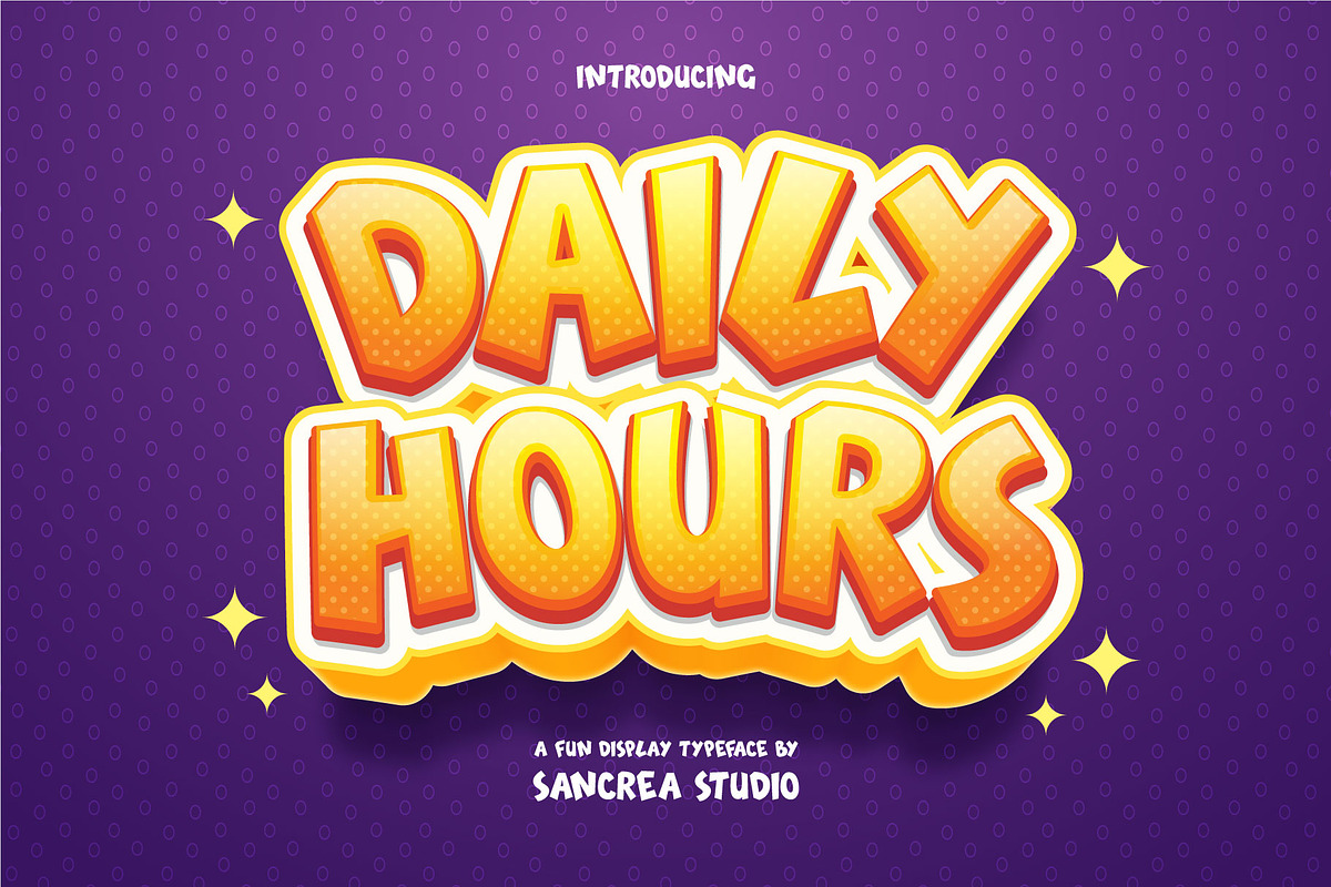 Daily Hours - A Fun Display Font, a Sans Serif Font by sancreastd. (Photo 1 of 8)