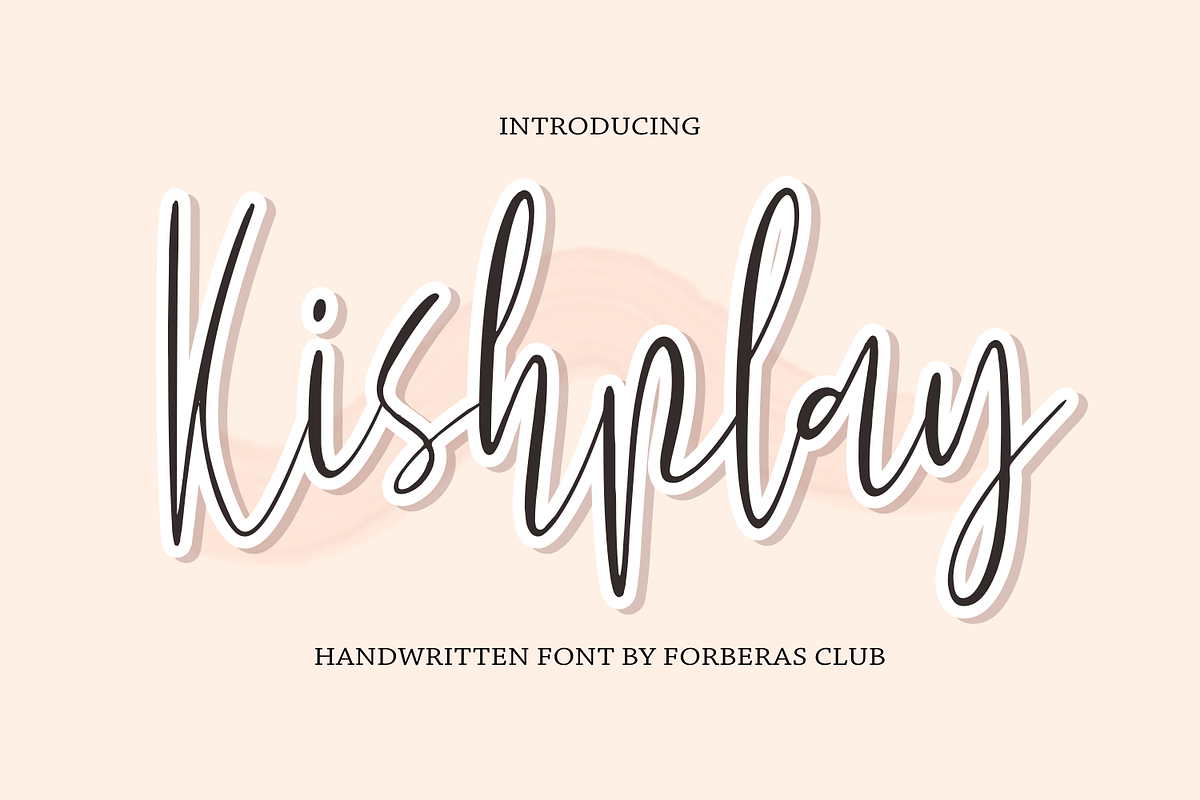 Kishplay | Handwritten Font, a Script Font by Forberas Club (Photo 1 of 8)