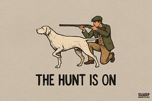 The Hunt Is On Vintage Outdoorsman
