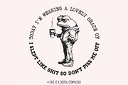 Sarcastic I Slept Like Shit, Don't, an Illustration by SharpMarketplace (Thumbnail 1 of 9)