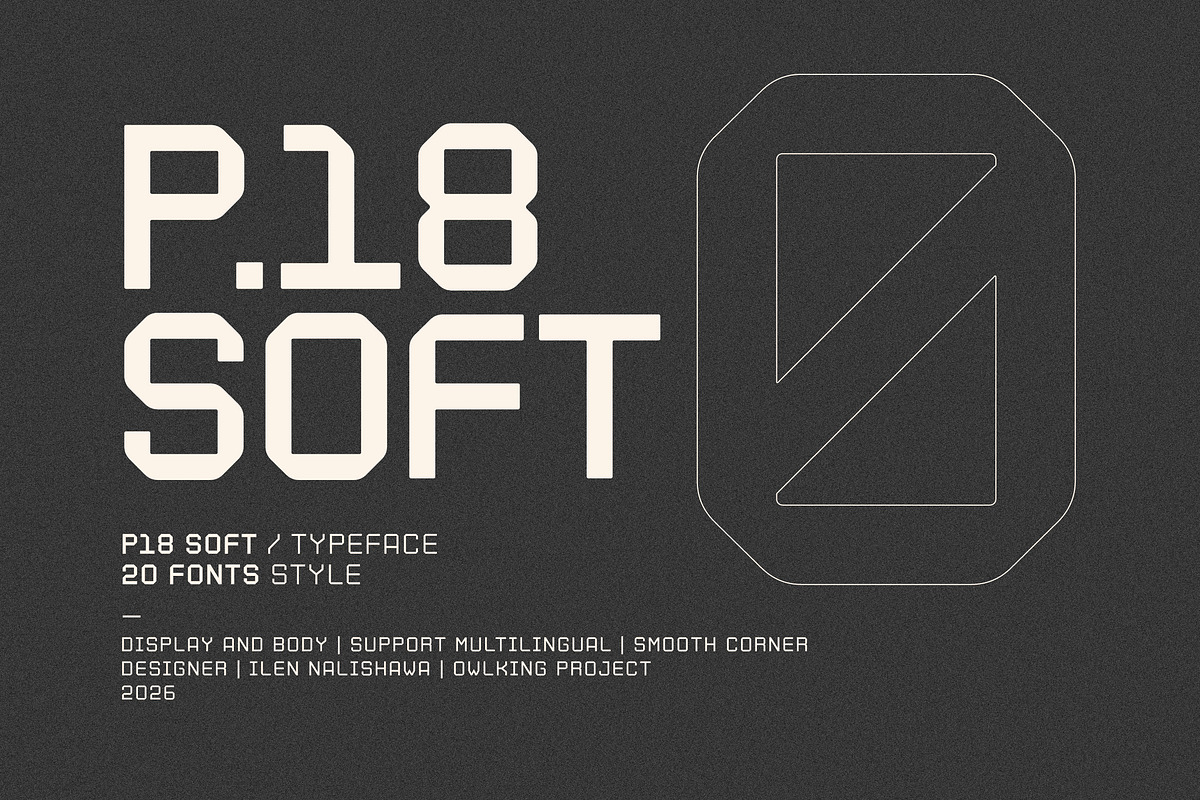 P18 Soft, a Sans Serif Font by OWL KING (Photo 1 of 7)