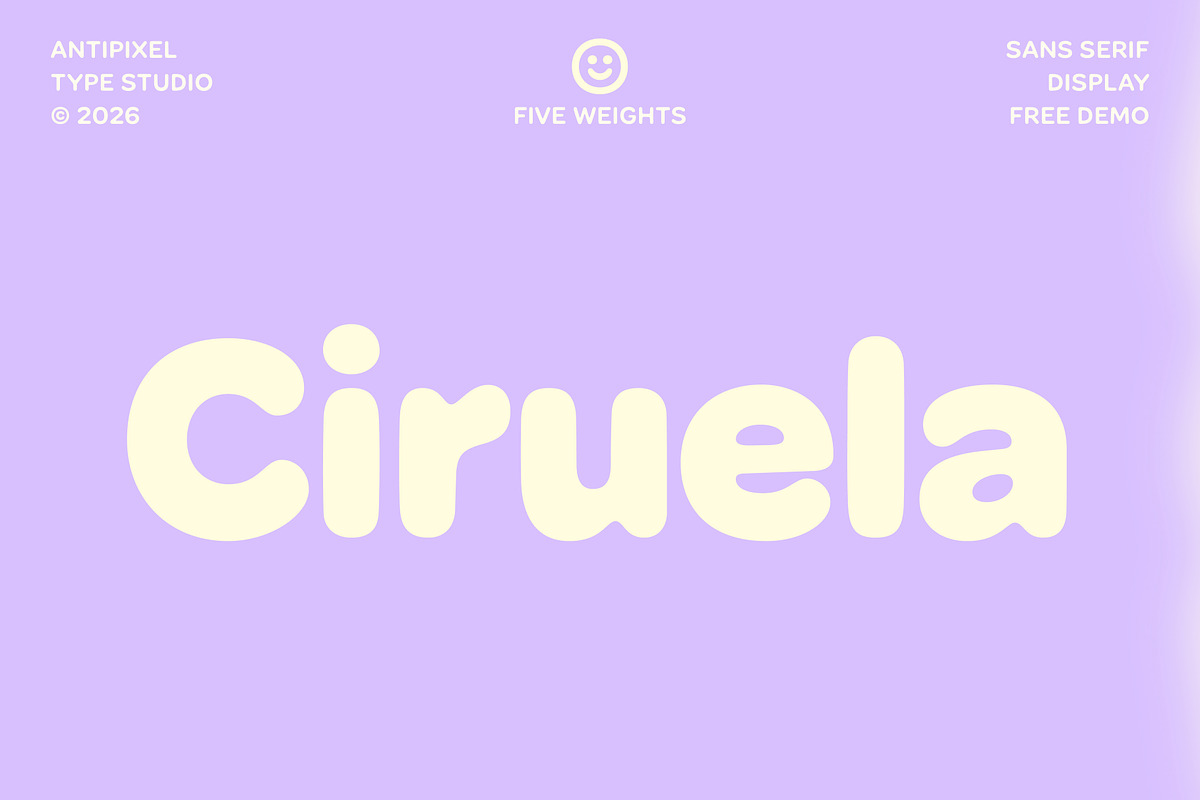 Ciruela | Chunky Round Display Sans, a Sans Serif Font by Antipixel Type Studio (Photo 1 of 19)