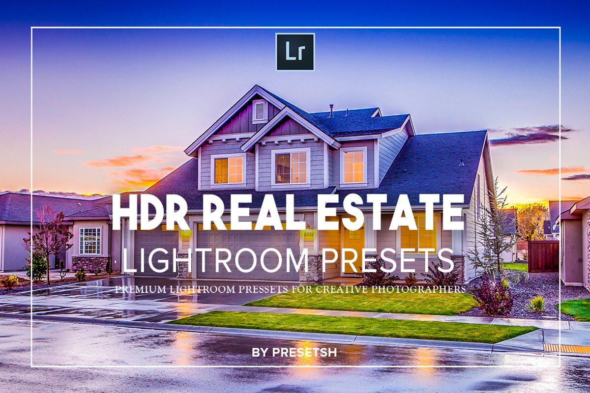Real estate lightroom presets