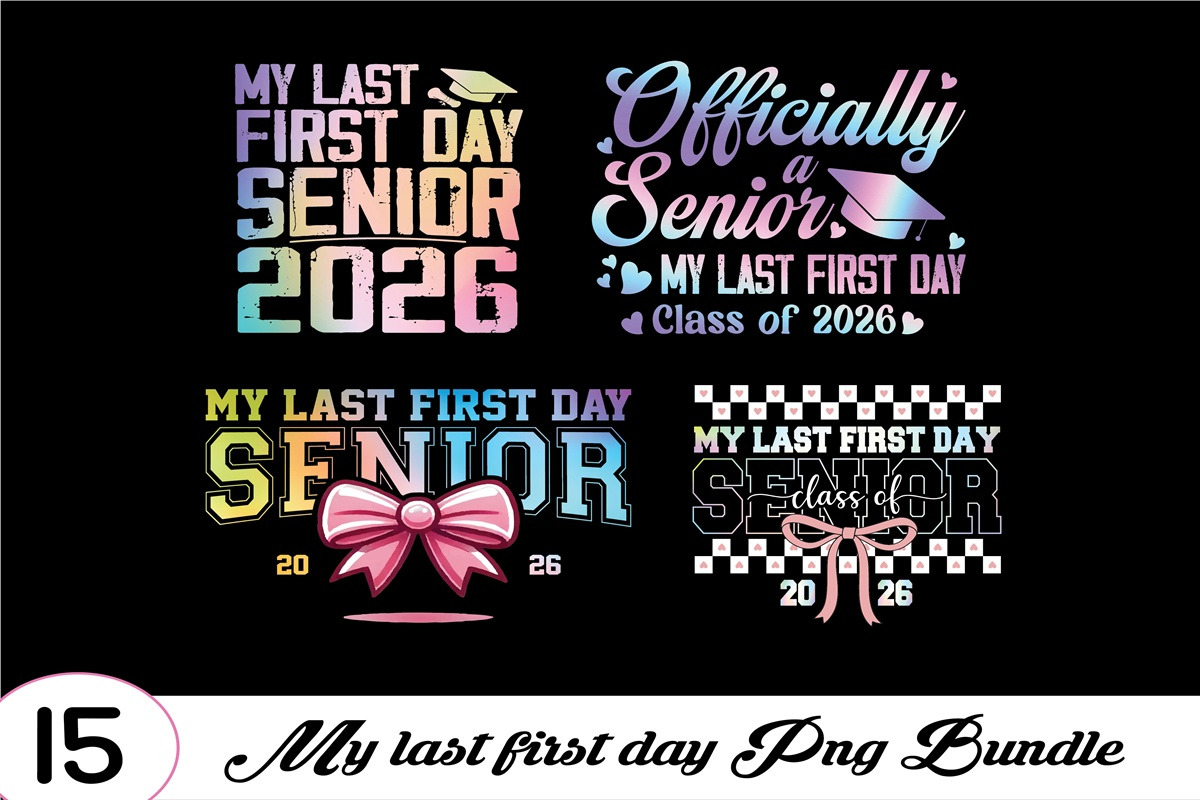 First and Last Day School Png Bundle, an Object Graphic by Digi_Design_World (Photo 2 of 4)