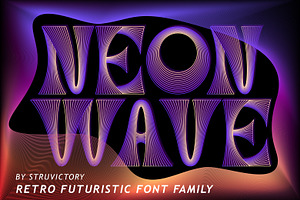 Neon Wave Retro Futuristic Typeface, a Sans Serif Font by Struvictory.art