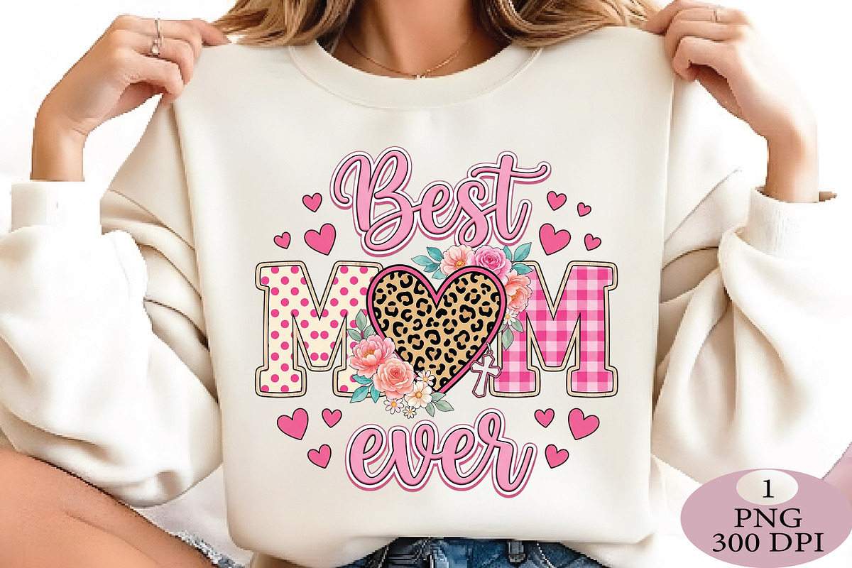 Best Mom Ever Png, Mama Png, an Illustration by Daily.Designs (Photo 5 of 5)