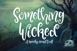 Something Wicked -spooky script font