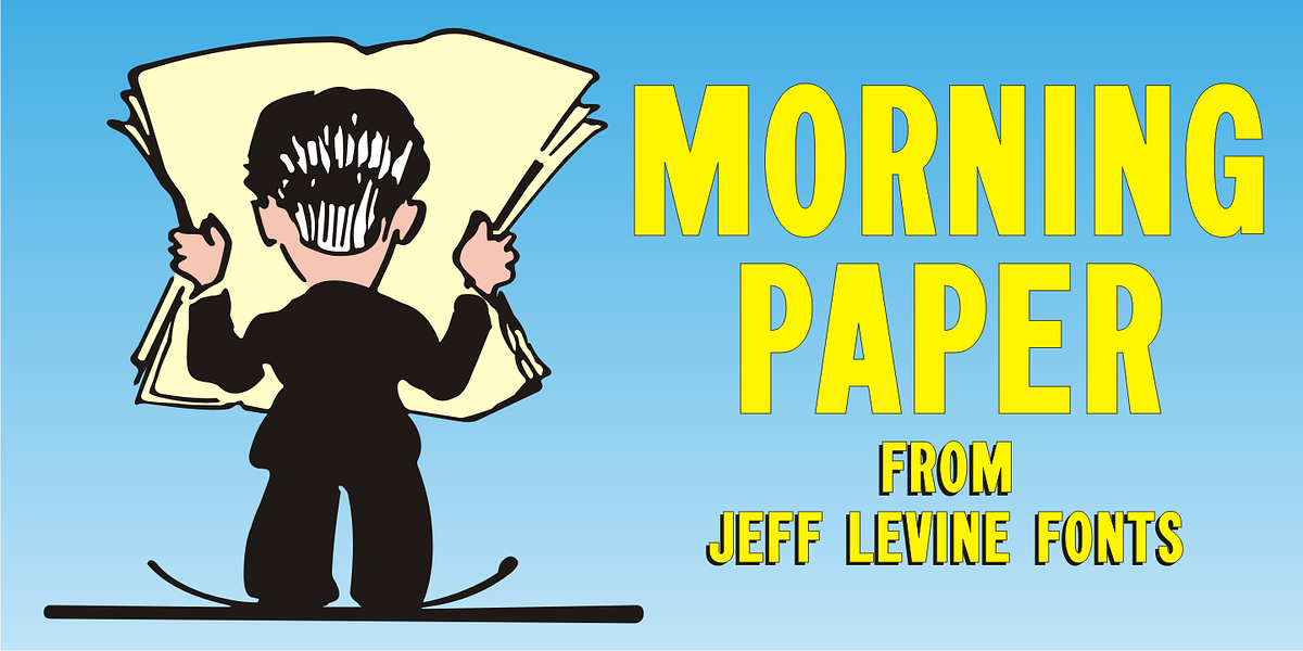 Morning Paper JNL, a Sans Serif Font by Jeff Levine Fonts