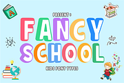Fancy School - Playful Kids Font, a Sans Serif Font by KiddoGlyphs Studio (Thumbnail 1 of 5)