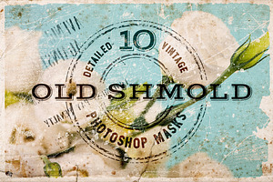 Old Shmold Vintage Photoshop Masks