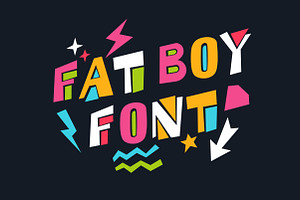 FAT BOY
