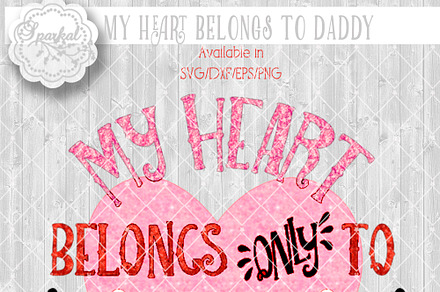 My Heart Belongs To Daddy ~ Cut file